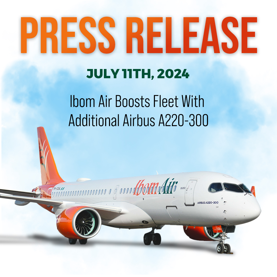 Ibom Air Boosts Fleet With Additional Airbus A220-300 - Ibom Air